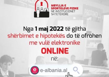 Nga 1 maj 2022 administrata publike mbyll të gjitha sportelet. Dokumentacioni vetëm onlajn, përmes e-albania.al